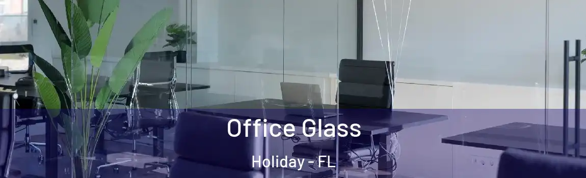 Office Glass Holiday - FL